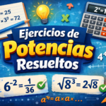 Ejercicios de potencias resueltos con ejemplos de exponentes y propiedades explicadas paso a paso
