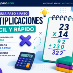 Aprender multiplicaciones paso a paso: ejemplos resueltos, ejercicios y métodos fáciles para niños.